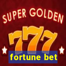 fortune bet